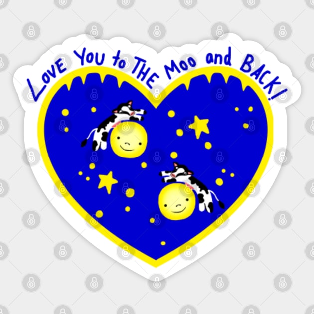Love You to the MOOn & Back Sticker by FranBail
